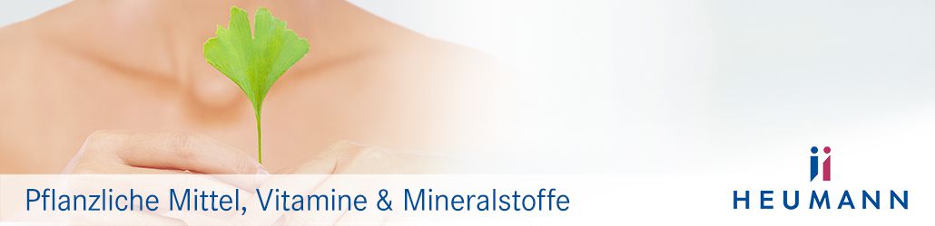 Pflanzliche Mittel, Vitamine & Mineralstoffe